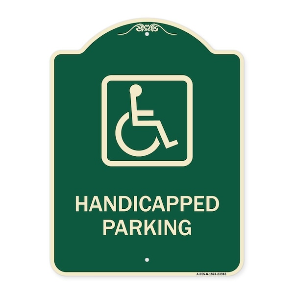 Signmission Handicapped Parking HandicappedHeavy-Gauge Aluminum Architectural Sign, 24" x 18", G-1824-23918 A-DES-G-1824-23918 - main